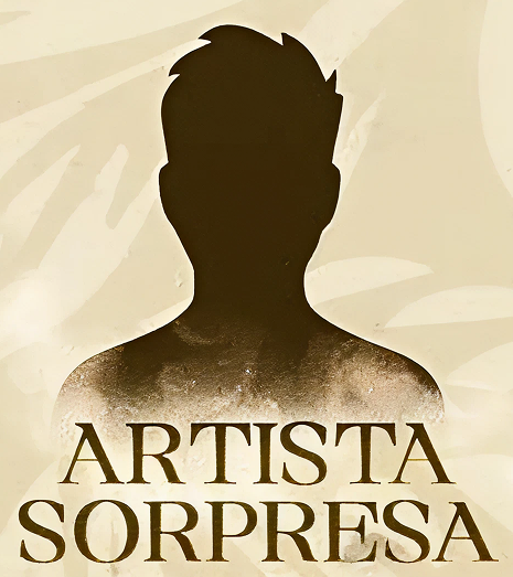 Artista Sorpresa (Gran Cierre)