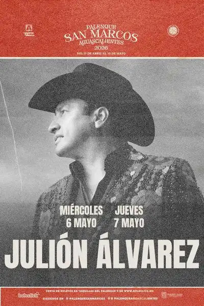 Julión Álvarez en el Palenque de la Feria San Marcos 2026